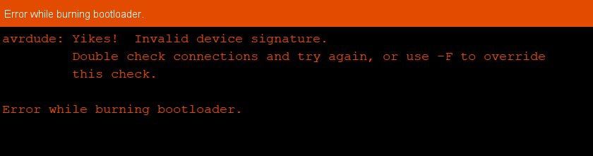 And trying to load the. Arduino ошибка при записи загрузчика. Invalid device. Double check connections and try again, or use -f to override this check. Avrdude: Set SCK Frequency to 16000 Hz ошибка.